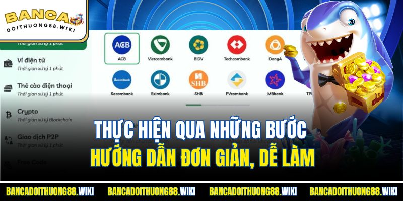 Thực hiện qua những bước hướng dẫn đơn giản, dễ làm